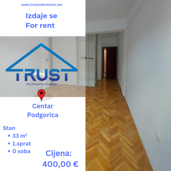 Garsonjera, 33 m2, Centar, Podgorica, Izdavanje