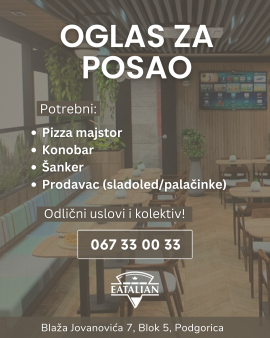 Posao u Podgorici: Pizza majstor, Pomoćni kuvar, Konobar, Šanker, Prodavac (sladoled/palačinke)