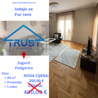 Jednosoban stan 49m2, Zagoric, Podgorica, Izdavanje