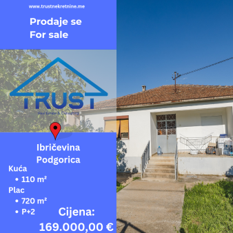 Kuća 110m2, Ibricevina, Podgorica, Prodaja