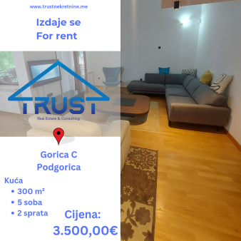 Kuća 300m2, ispod Gorice, Podgorica, Izdavanje