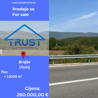 Plac 13000m2, Brajsa, Ulcinj, Prodaja