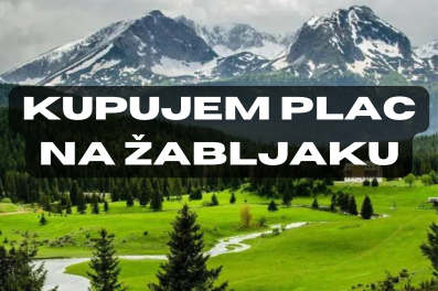 Kupujem plac na Žabljaku