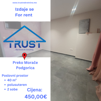 Poslovni prostor, 40 m2, Preko Morače, Podgorica, Izdavanje