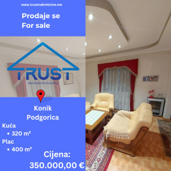 Kuća, 320 m2, Konik, Podgorica, Prodaja