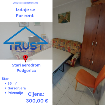 Garsonjera, 35 m2, Stari aerodrom, Podgorica, Izdavanje